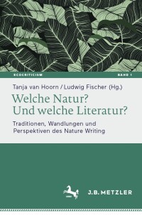 Titelbild: Welche Natur? Und welche Literatur? 9783662677988