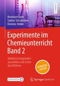 Cover image: Experimente im Chemieunterricht Band 2 9783662678138