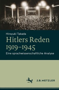 Cover image: Hitlers Reden 1919–1945 9783662678497