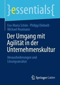 Imagen de portada: Der Umgang mit Agilität in der Unternehmenskultur 9783662678909