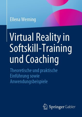 Cover image: Virtual Reality in Softskill-Training und Coaching 9783662678923