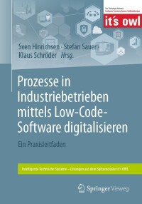 Cover image: Prozesse in Industriebetrieben mittels Low-Code-Software digitalisieren 9783662679494