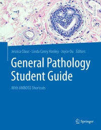 Cover image: General Pathology Student Guide 9783662679616