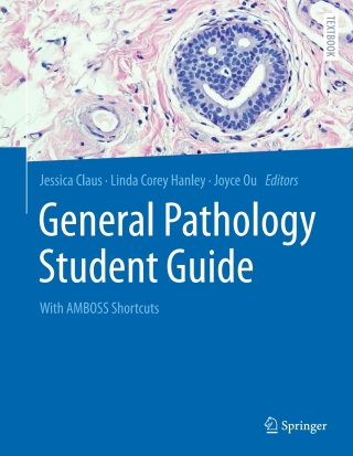 Imagen de portada: General Pathology Student Guide 9783662679616
