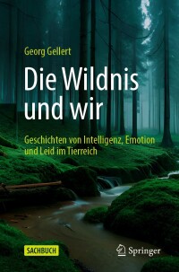 Cover image: Die Wildnis und wir 9783662680308