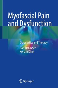 Cover image: Myofascial Pain and Dysfunction 9783662680407