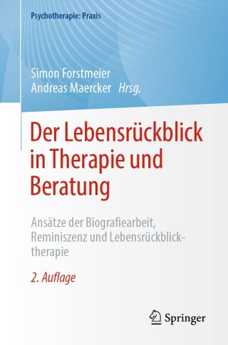 Cover image: Der Lebensrückblick in Therapie und Beratung 2nd edition 9783662680766