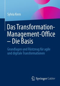 Titelbild: Das Transformation-Management-Office – Die Basis 9783662680810