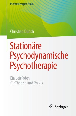 Imagen de portada: Stationäre Psychodynamische Psychotherapie 9783662681138
