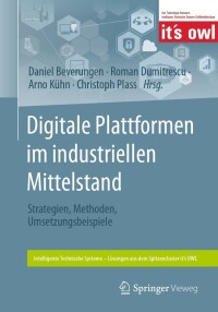 Cover image: Digitale Plattformen im industriellen Mittelstand 9783662681152