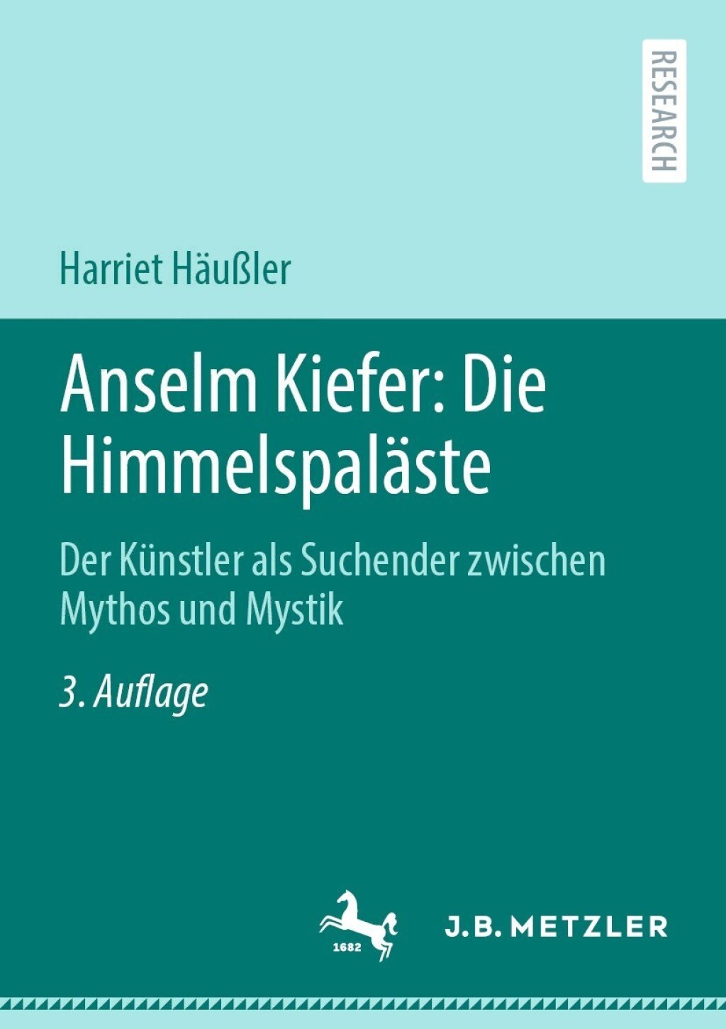 Anselm Kiefer: Die Himmelspaläste Der Künstler als Suchender zwischen Mythos und Mystik 3rd Edition