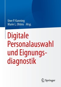 Cover image: Digitale Personalauswahl und Eignungsdiagnostik 9783662682104