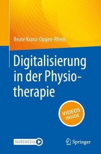 Cover image: Digitalisierung in der Physiotherapie 9783662682739