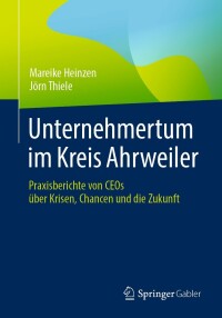 Imagen de portada: Unternehmertum im Kreis Ahrweiler 9783662683286