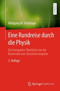 Omslagafbeelding: Eine Rundreise durch die Physik 3rd edition 9783662683408