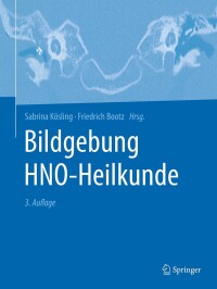 Cover image: Bildgebung HNO-Heilkunde 3rd edition 9783662683422