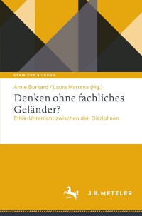 表紙画像: Denken ohne fachliches Geländer? 9783662683460