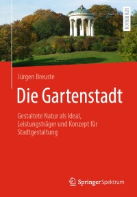 Cover image: Die Gartenstadt 9783662683644