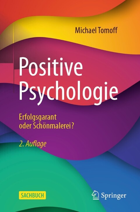 Positive Psychologie - Erfolgsgarant oder Schönmalerei?, 2nd Edition - FULL INSTANT DOWNLOAD | PDF DOCX EPUB