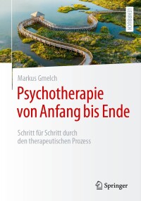 Imagen de portada: Psychotherapie von Anfang bis Ende 9783662684894