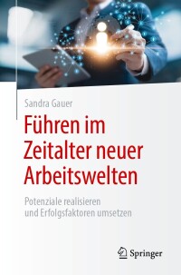 Cover image: Führen im Zeitalter neuer Arbeitswelten 9783662685372