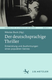 表紙画像: Der deutschsprachige Thriller 9783662685501