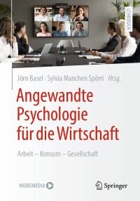 Cover image: Angewandte Psychologie für die Wirtschaft 9783662685587