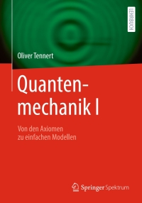 Imagen de portada: Quantenmechanik I 9783662685846