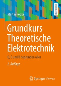 Immagine di copertina: Grundkurs Theoretische Elektrotechnik 2nd edition 9783662686300
