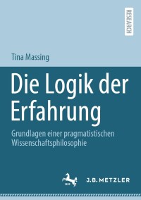 Cover image: Die Logik der Erfahrung 9783662686423