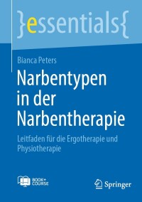 Cover image: Narbentypen in der Narbentherapie 9783662686737