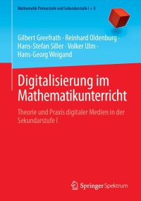 Cover image: Digitalisierung im Mathematikunterricht 9783662686812