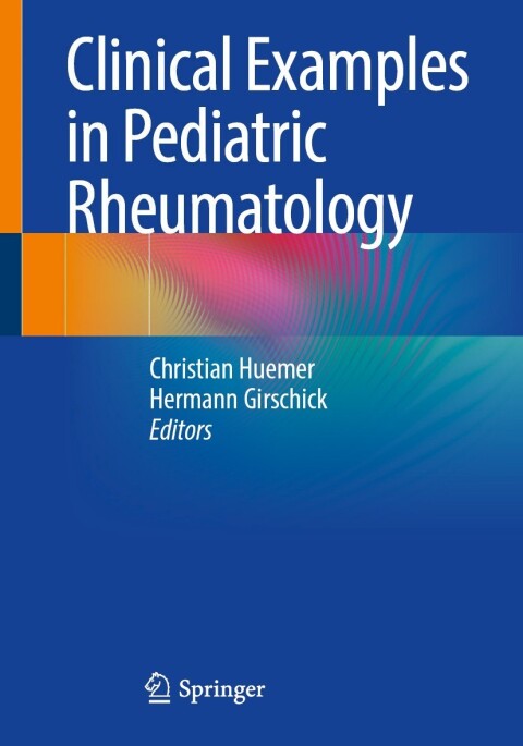 Clinical Examples in Pediatric Rheumatology - FULL INSTANT DOWNLOAD | PDF DOCX EPUB