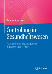 Cover image: Controlling im Gesundheitswesen 9783662688014