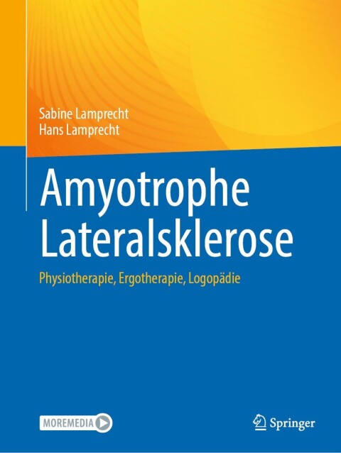 Amyotrophe Lateralsklerose: Physiotherapie, Ergotherapie, Logopädie - FULL INSTANT DOWNLOAD | PDF DOCX EPUB