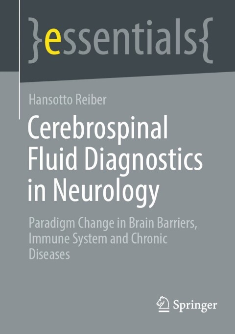 Cerebrospinal Fluid Diagnostics in Neurology: Paradigm Change in Brain Barriers, Immune System and Chronic Diseases - FULL INSTANT DOWNLOAD | PDF DOCX EPUB