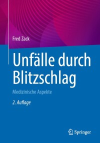 Cover image: Unfälle durch Blitzschlag 2nd edition 9783662688649