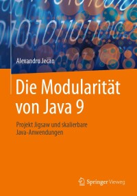 Imagen de portada: Die Modularität von Java 9 9783662688762