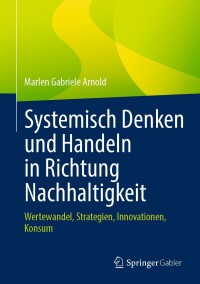 Imagen de portada: Systemisch Denken und Handeln in Richtung Nachhaltigkeit 9783662688885