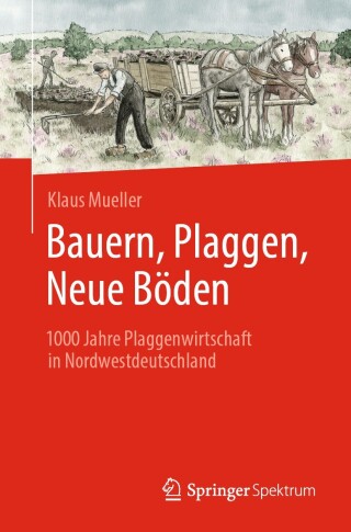 Titelbild: Bauern, Plaggen, Neue Böden 9783662689141