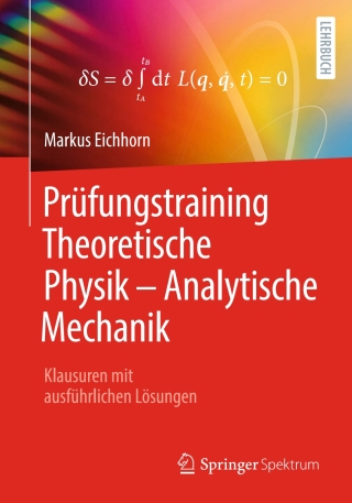 Imagen de portada: Prüfungstraining Theoretische Physik – Analytische Mechanik 9783662689370
