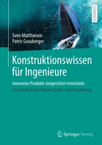 Cover image: Konstruktionswissen für Ingenieure 9783662689851