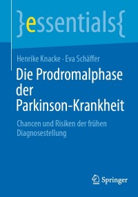 Immagine di copertina: Die Prodromalphase der Parkinson-Krankheit 9783662689899
