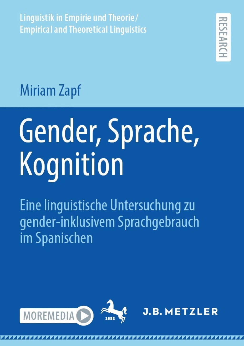Gender, Sprache, Kognition Eine linguistische Untersuchung zu gender-inklusivem Sprachgebrauch im Spanischen