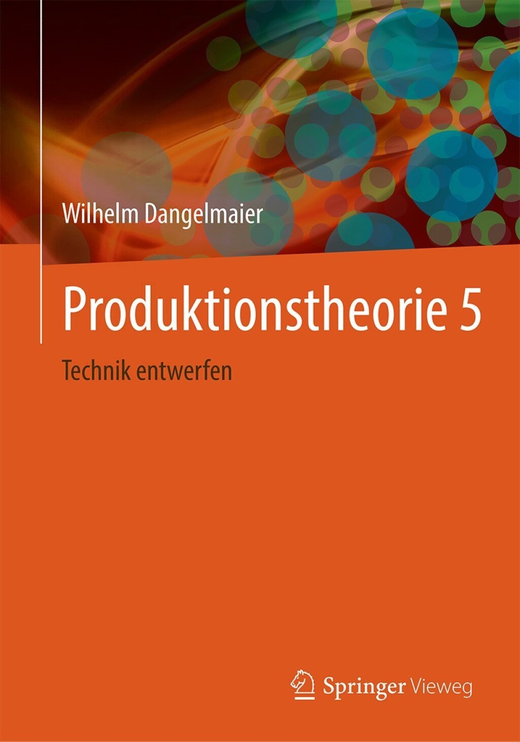 Produktionstheorie 5 Technik entwerfen