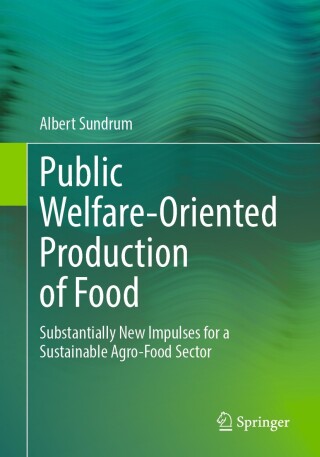 Immagine di copertina: Public Welfare-Oriented Production of Food 9783662690390