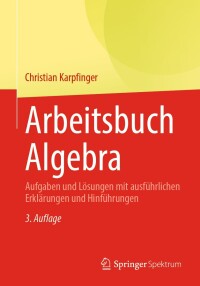 Cover image: Arbeitsbuch Algebra 3rd edition 9783662690628