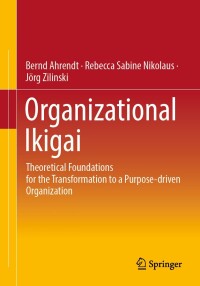 Cover image: Organizational Ikigai 9783662690666