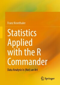 Immagine di copertina: Statistics Applied with the R Commander 9783662691069