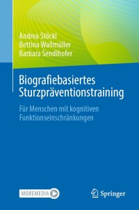 Cover image: Biografiebasiertes Sturzpräventionstraining 9783662691366